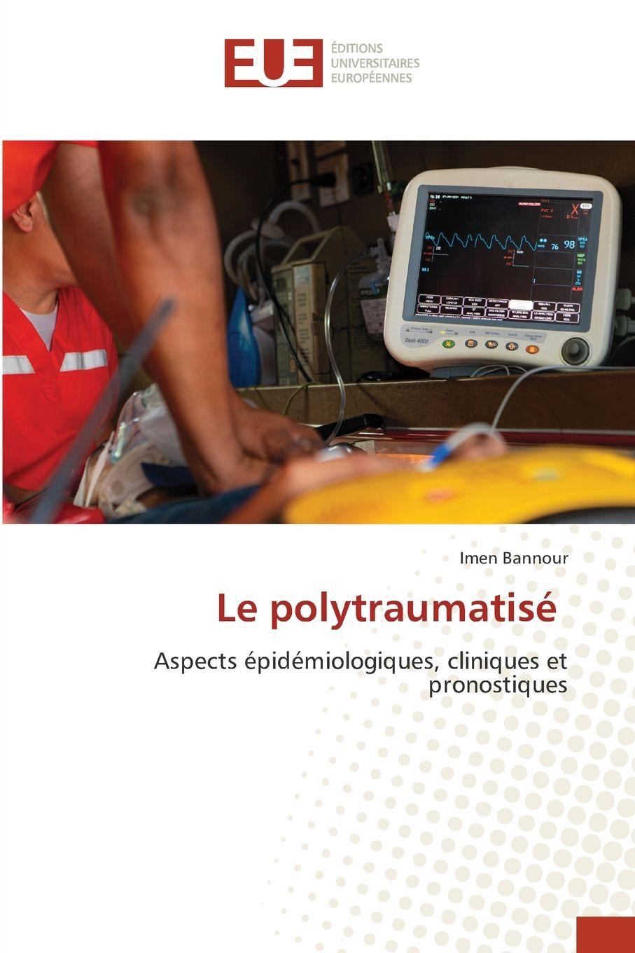 Book Le polytraumatisé Imen Bannour