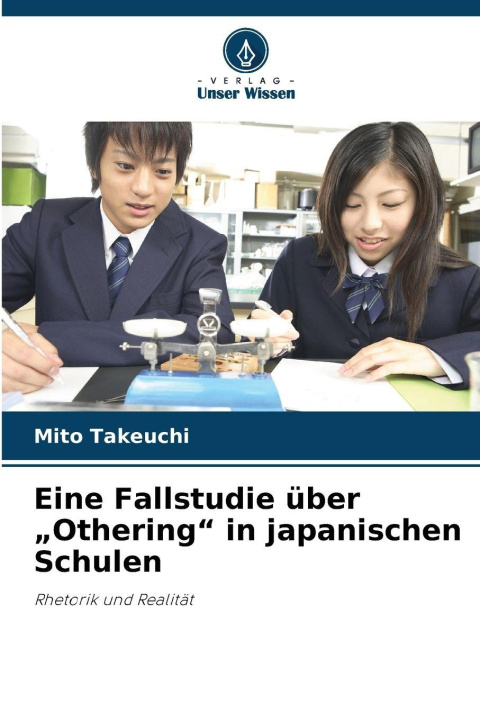 Knjiga Eine Fallstudie über "Othering" in japanischen Schulen Mito Takeuchi