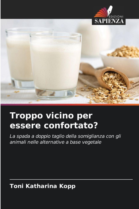 Kniha Troppo vicino per essere confortato? Toni Katharina Kopp