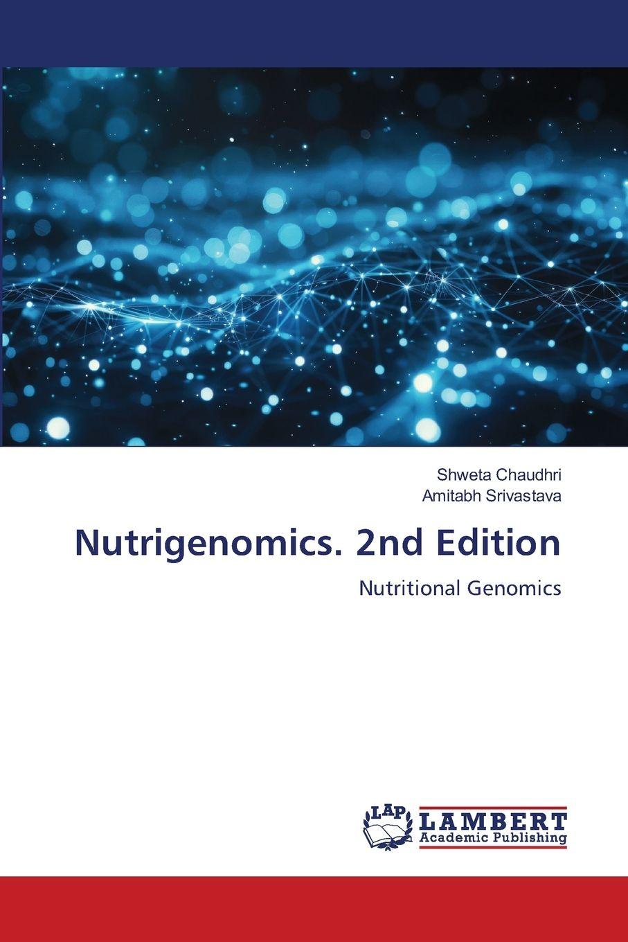 Book Nutrigenomics. 2nd Edition Amitabh Srivastava