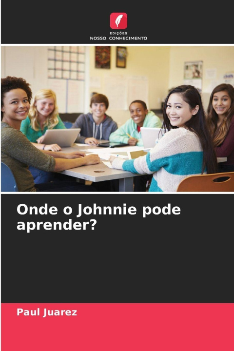 Kniha Onde o Johnnie pode aprender? Paul Juarez