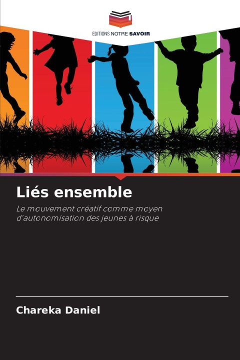 Kniha Liés ensemble Chareka Daniel