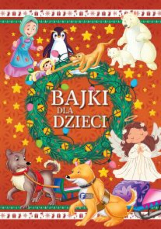 Libro Bajki dla dzieci Opracowanie zbiorowe