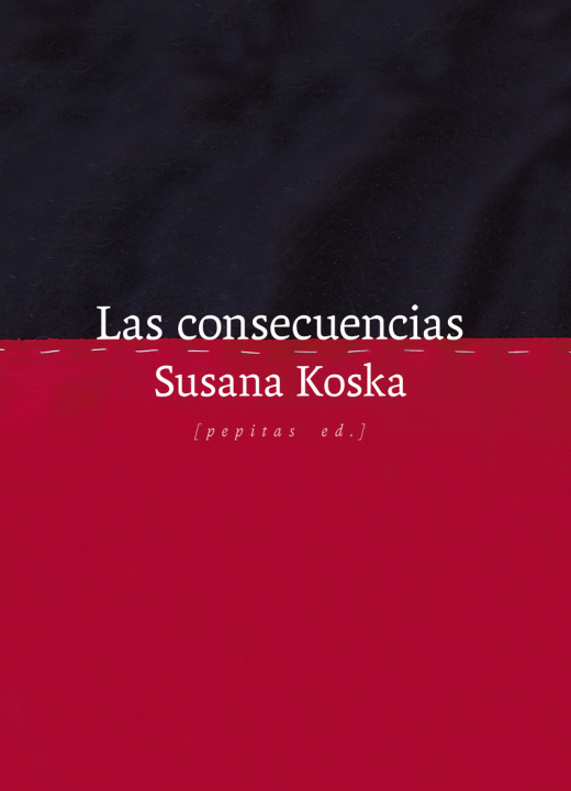 Knjiga Las consecuencias Susana Koska