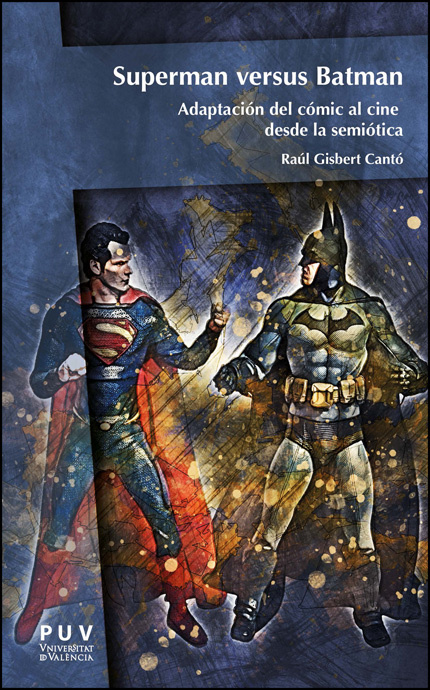 Kniha Superman versus Batman Raúl Gisbert Cantó