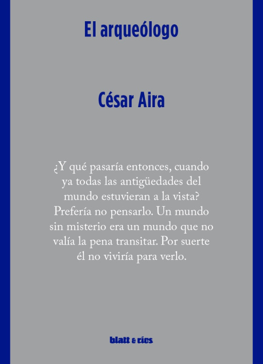 Kniha EL ARQUEÓLOGO CÉSAR AIRA