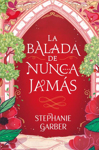 Book LA BALADA DE NUNCA JAMÁS Stephanie Garber