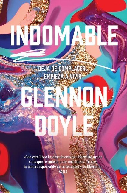 Kniha INDOMABLE GLENNON DOYLE MELTON