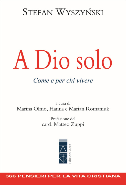 Livro A Dio solo. Come e per chi vivere Stefan Wyszyński