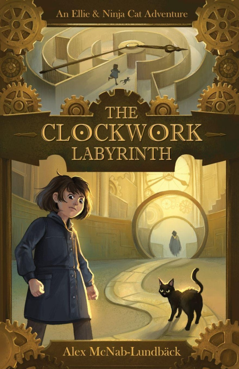 Knjiga The Clockwork Labyrinth Alex McNab-Lundbäck