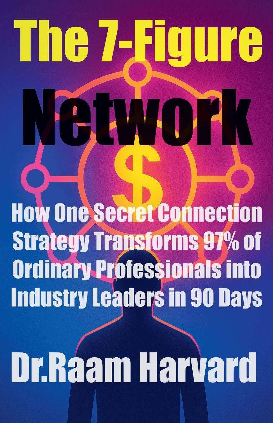Knjiga The 7-Figure Network aam Harvard