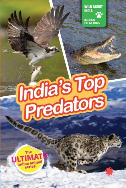 Knjiga India's Top Predators Juggernaut Editors