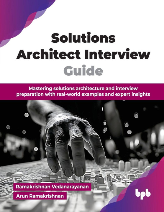 Book Solutions Architect Interview Guide Arun Ramakrishnan