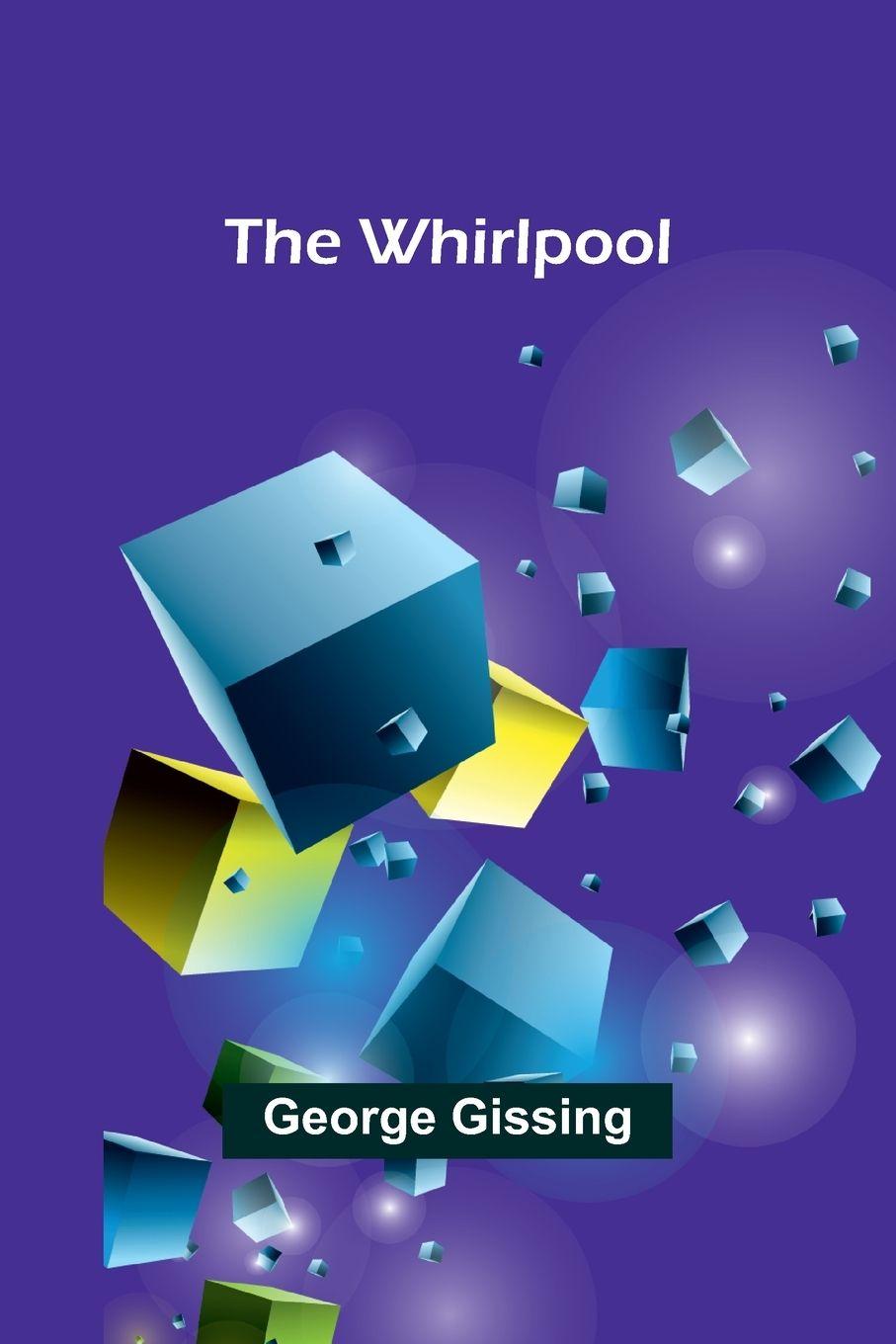 Kniha The Whirlpool George Gissing