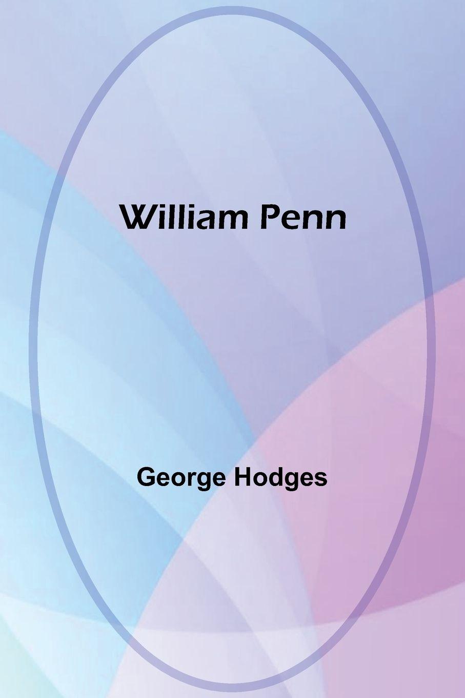 Kniha William Penn George Hodges
