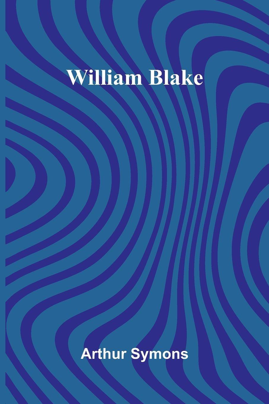 Book William Blake Arthur Symons