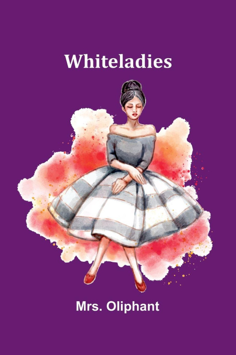 Kniha Whiteladies Mrs. Oliphant