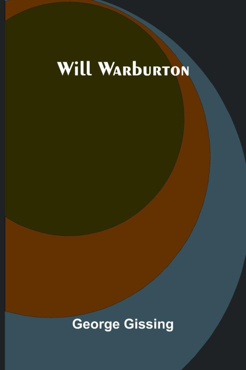 Book Will Warburton George Gissing
