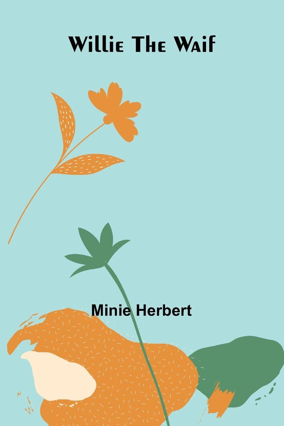 Kniha Willie the Waif Minie Herbert