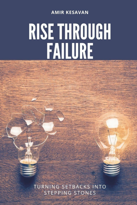 Kniha Rise Through Failure Amir Kesavan