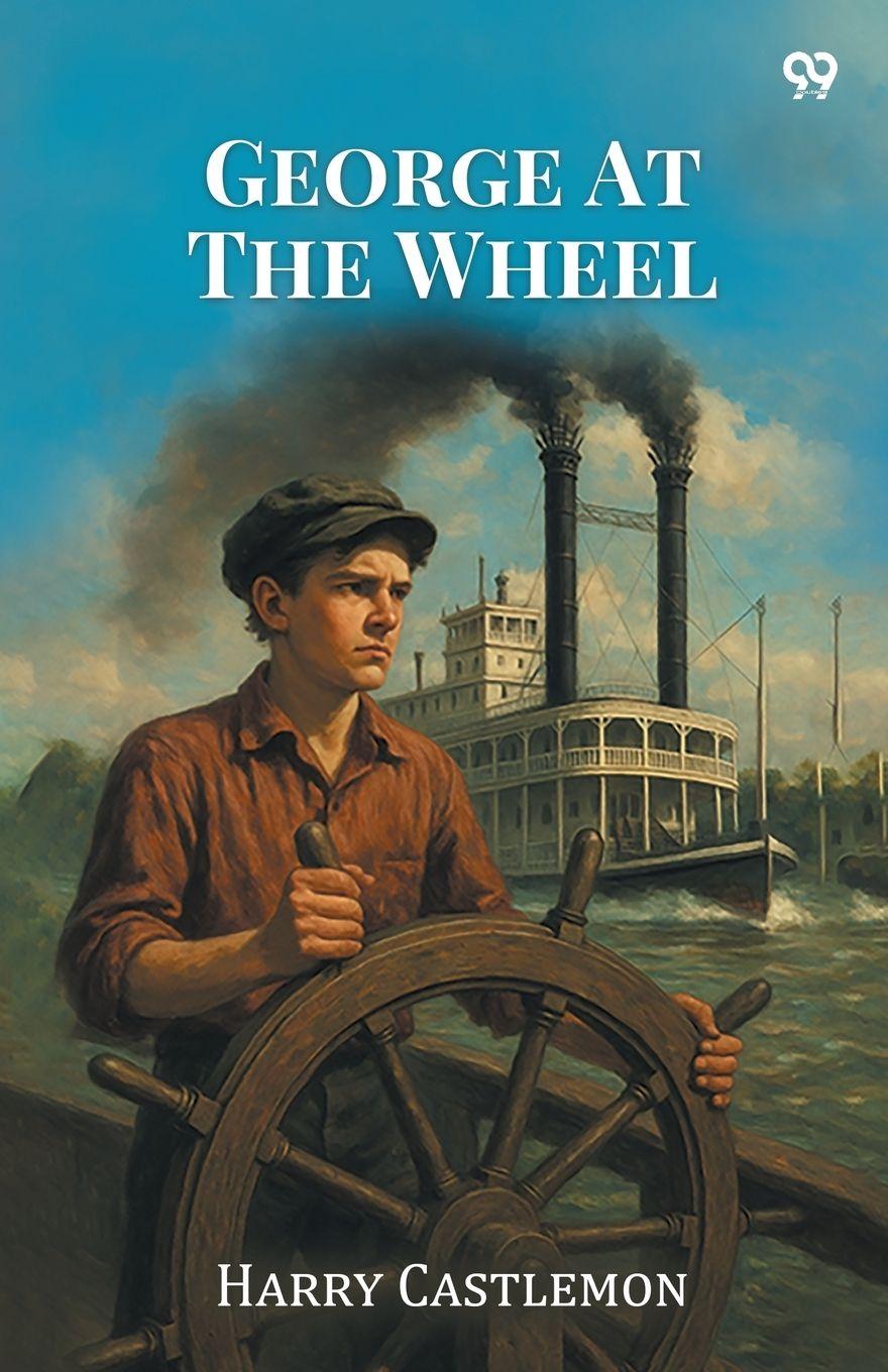 Carte George At The Wheel Harry Castlemon