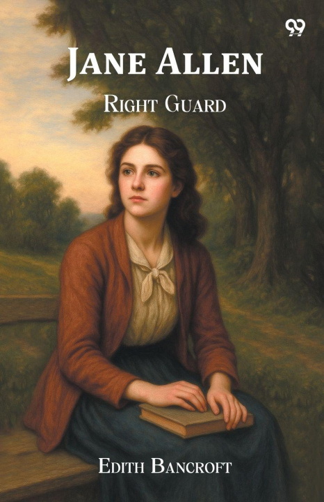 Книга Jane Allen Right Guard Edith Bancroft