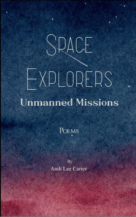 Book Space Explorers Andi Lee Carter