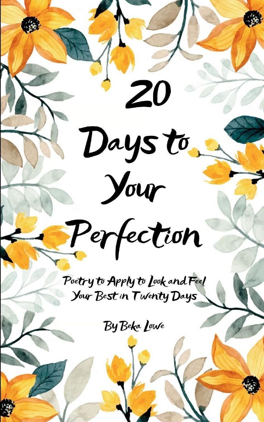 Carte 2O Days to Your Perfection Beka Lowe