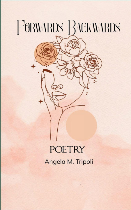 Book Backwards Forwards Angela M. Tripoli