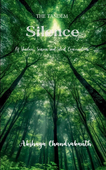 Kniha The Tandem Silence Akshaya Chandrakanth