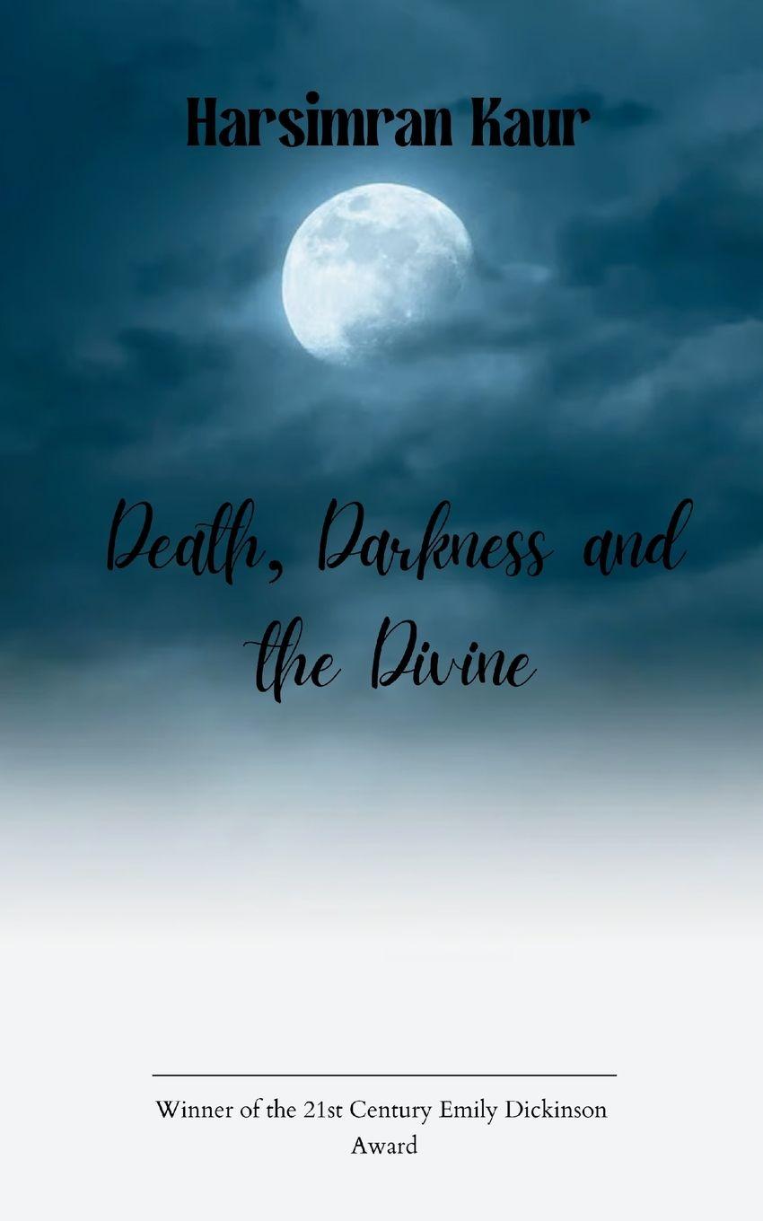 Buch Death, Darkness and the Divine Harsimran Kaur