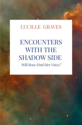 Kniha Encounters With The Shadow Side Lucille Jayne