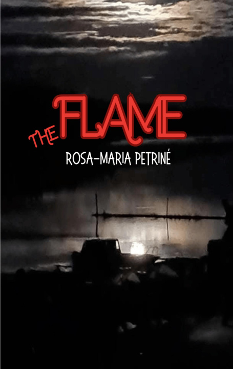 Kniha The Flame Rosa Maria Petrine