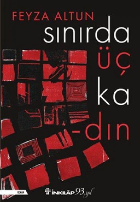 Kniha Sinirda Üc Kadin 