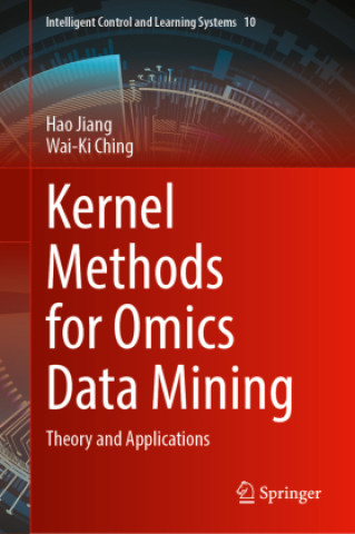 Knjiga Kernel Methods for Omics Data Mining Wai-Ki Ching