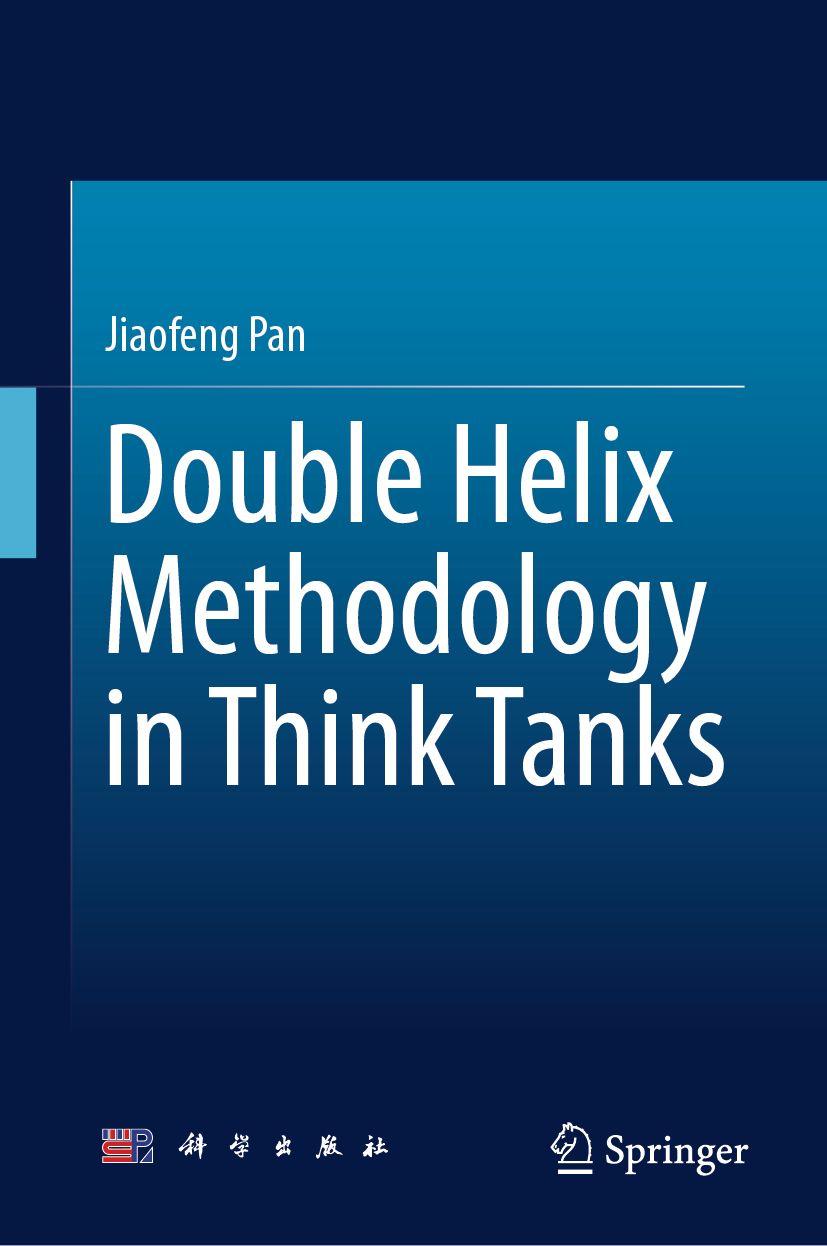 Carte Double Helix Methodology in Think Tanks Jiaofeng Pan