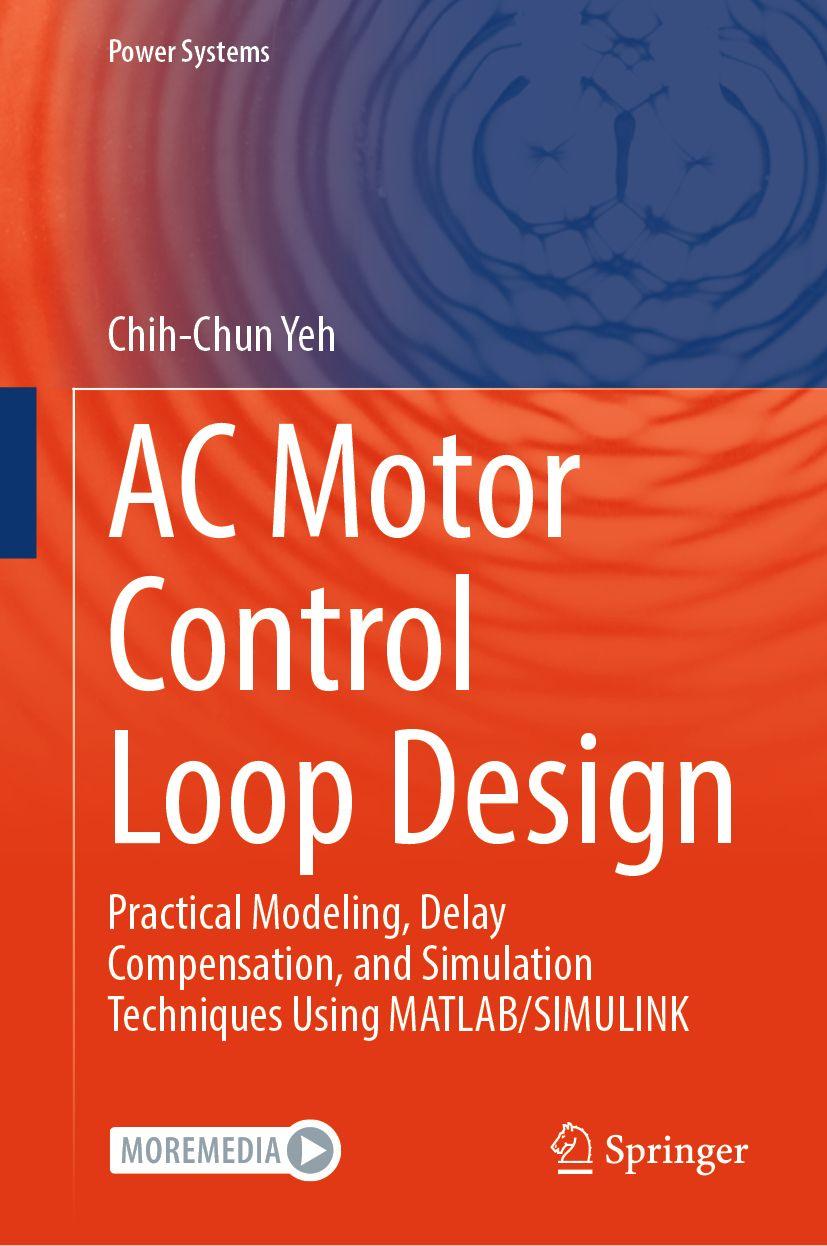Kniha AC Motor Control Loop Design Chih-Chun Yeh