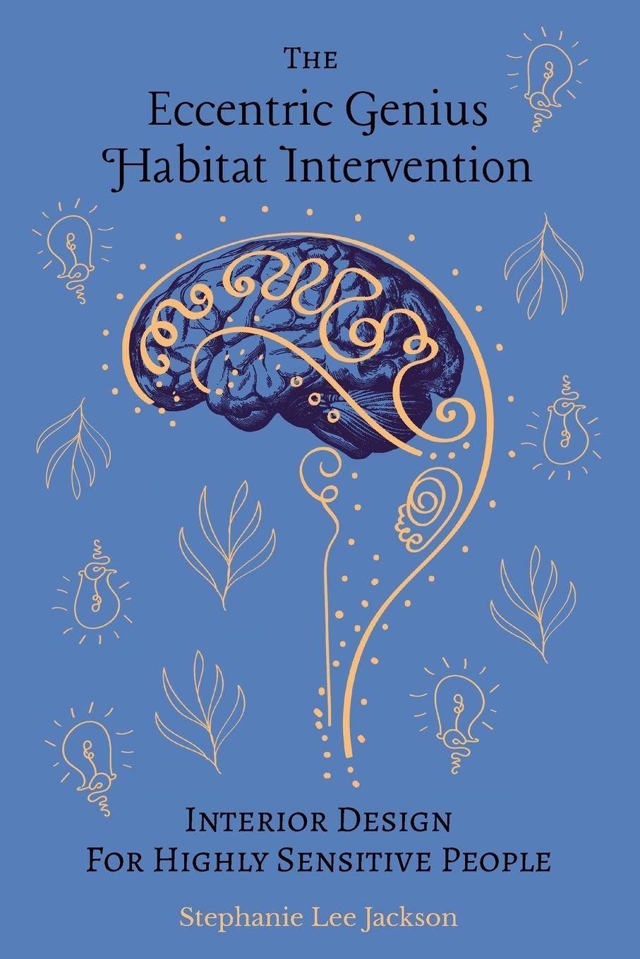 Kniha The Eccentric Genius Habitat Intervention Chris Rywalt