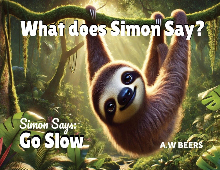 Kniha What Does Simon Say? A.W. Beers