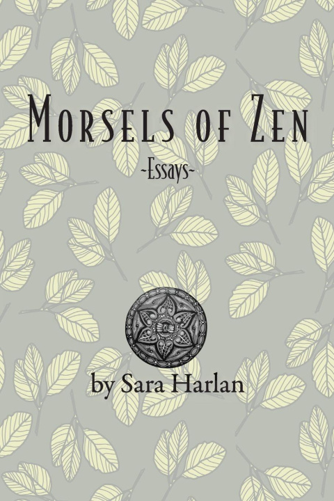 Knjiga Morsels of Zen Sara Harlan