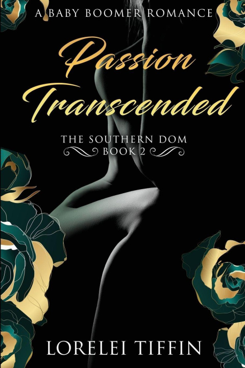 Knjiga Passion Transcended Lorelei Tiffin
