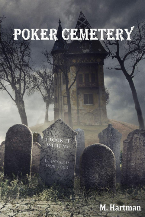 Kniha Poker Cemetery M. Hartman
