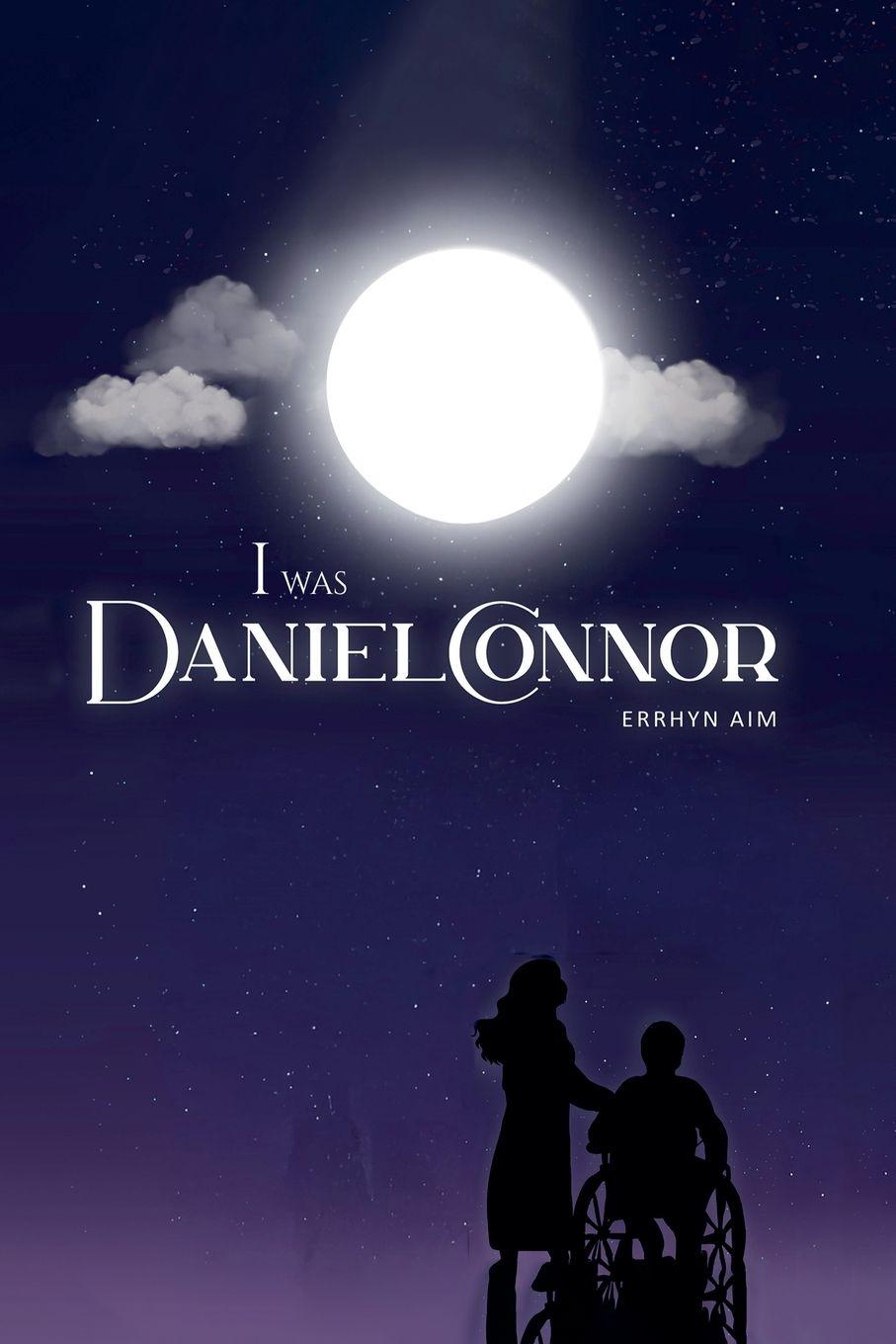 Book I Was Daniel Connor Errhyn Aim