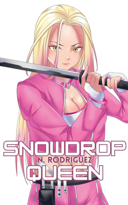 Kniha Snowdrop Queen N. Rodriguez