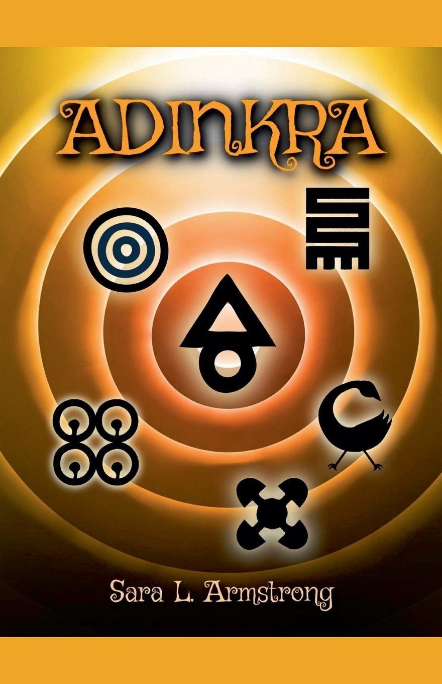 Kniha Adinkra Sara L. Armstrong