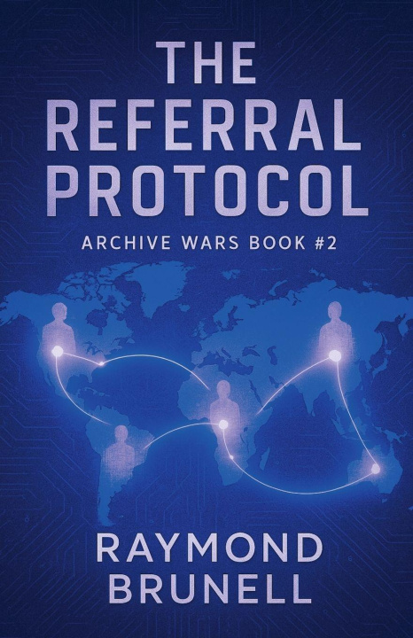 Kniha The Referral Protocol Raymond Brunell