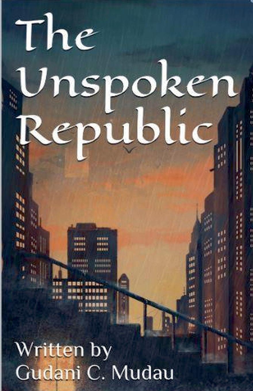 Kniha The Unspoken Republic Gudani C Mudau