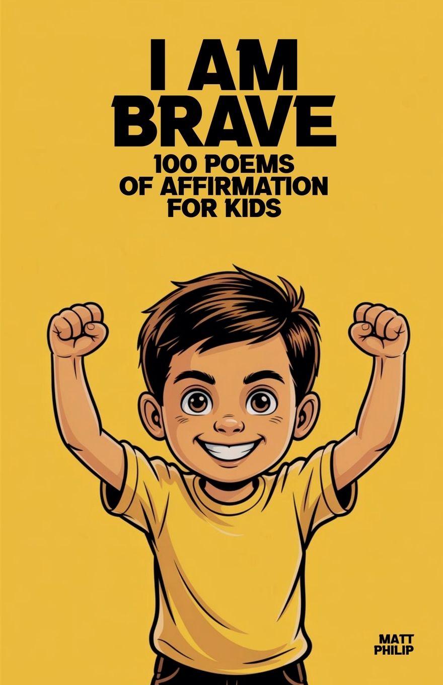 Kniha I Am Brave Matt Philip