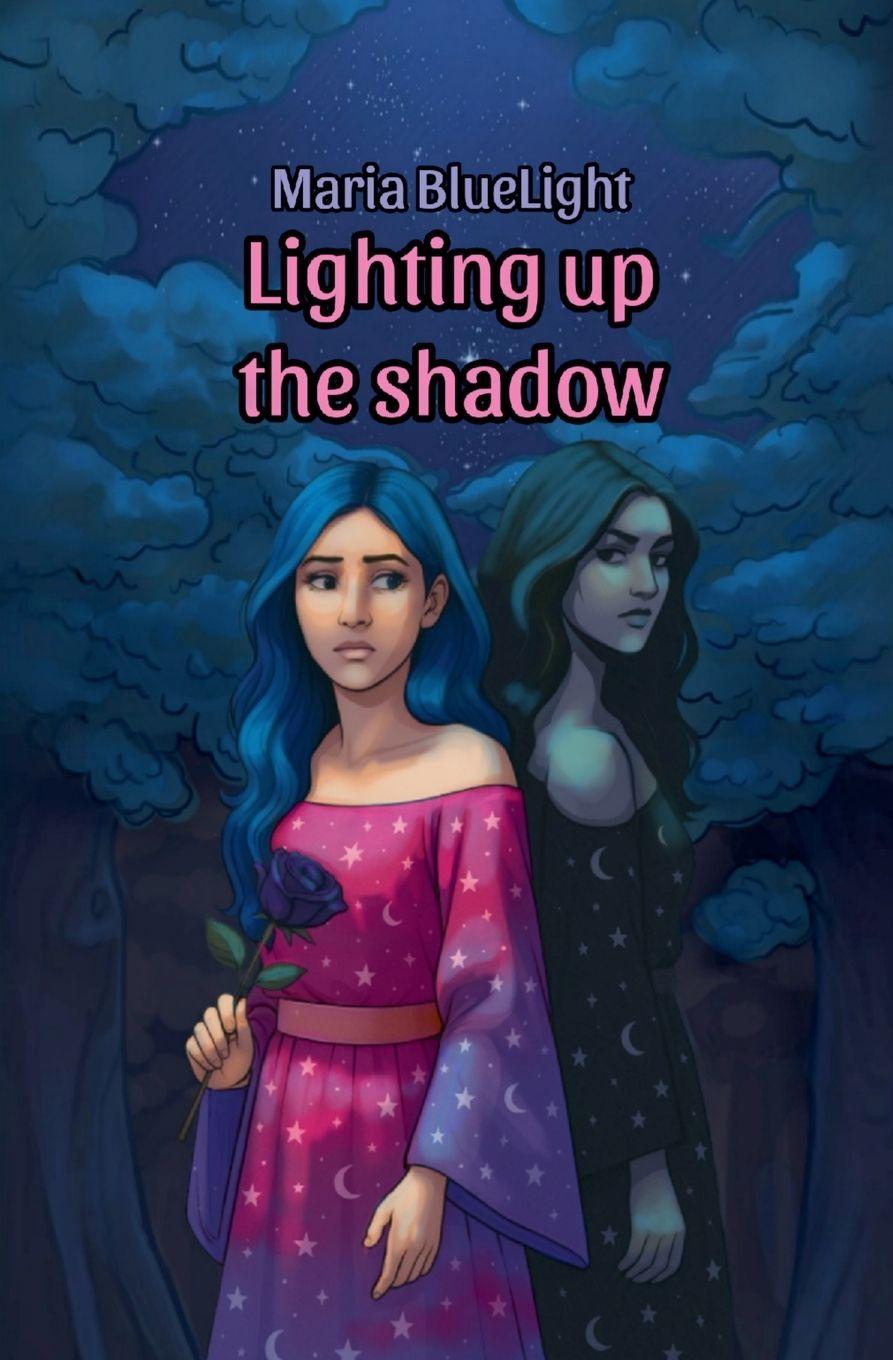 Book Lighting up the shadow Maria BlueLight