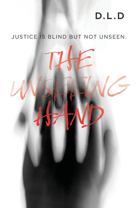 Knjiga The Unseeing Hand D.L.D